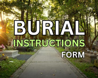 Burial Instructions Form - Digital Download PDF - 2 Page