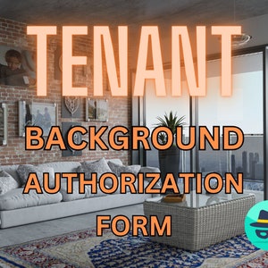 Tenant Background Authorization Form - Landlord to Tenant Rent Check Digital Form