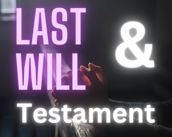 Last Will and Testament