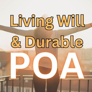 Living Will and Durable Power of Attorney 16 Pages