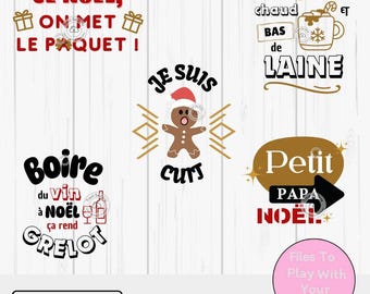 May include: Five Christmas-themed SVG designs featuring French text. The designs include a gingerbread man, a bottle of wine, a cup of hot chocolate, a gift box, and a sign that says "Petit Papa Noel".