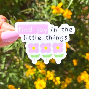 Find Joy Self Care Waterproof Sticker, Cute Mental Health Decal Gift, Positive Affirmation Vinyl Sticker for Water Bottle, Spring Sticker