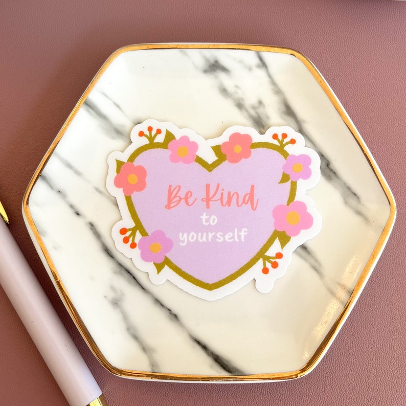 Self-love Sticker Floral Heart Mental Health Sticker, Be Kind ...