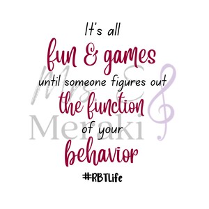 Puede incluir: Todo es diversión y juegos hasta que alguien descubre la función de tu comportamiento. #RBTLife