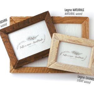 Cornice per foto in legno grezzo, ad effetto rustico, realizzata a mano in varie misure.