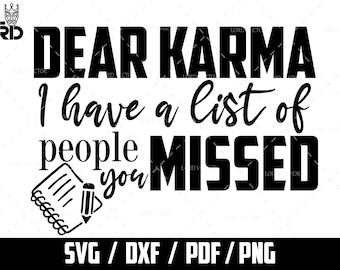 Karma List SVG: Funny Quote Design (Digital Download)