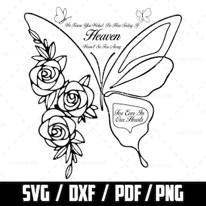 Memorial Butterfly Svg per la perdita della persona amata, Floral Butterfly Memorial Svg, citazioni stampabili di memoria, download