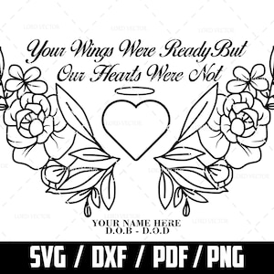 Your Wings Were Ready Memorial SVG, Memorial Quotes SVG, In Loving Memory Svg, SVG For cricut, Digital Downlaod