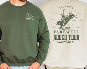 Custom Last Rodeo Bachelor Party Sweatshirt Personalized Groomsmen Proposal Gift Nashville Bach Tour Shirt Western Cowboy Bachelor Crewneck