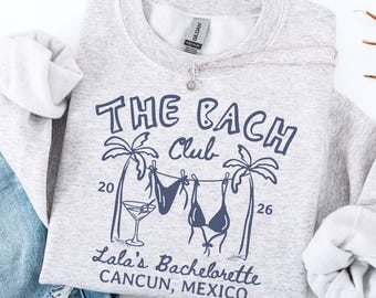 Custom Beach Bachelorette Sweatshirt Coastal Bach Club Tshirt Bikini Top Bridal Party Sweater Martini Bachelorette Gifted Bridesmaid Shirt
