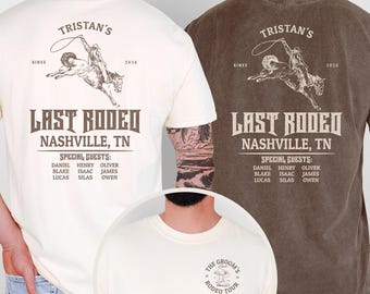 Last Rodeo Tour Bachelor Party Shirts Custom Cowboy Nashville Bachelor Weekend Tshirt Personalized Groomsman Proposal Gift Western Bach Tee