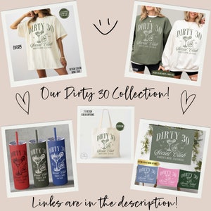 May include: A collection of Dirty 30 party supplies featuring a margarita glass design. The collection includes a t-shirt, a tote bag, a sweatshirt, and a tumbler. The text on the items reads "Dirty 30 Social Club" and "Harley's 30th - Las Vegas".