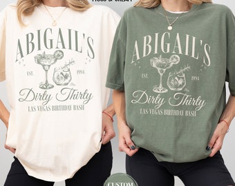 Personalized Dirty 30 Shirt Comfort Colors 30th Birthday Shirt Custom Cocktail Dirty 30 Birthday Party Group Tee Social Club Birthday Gift