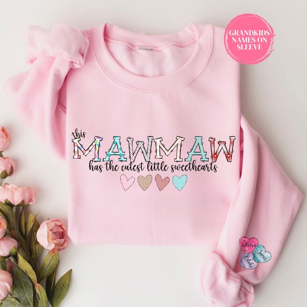 Personalized Valentines Day Mawmaw Sweatshirt With Kids Names on Sleeve Custom Grandma Sweater Birthday Mawmaw Gift Great Grandma Crewneck