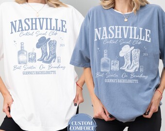 Custom Nashville Bachelorette Party Shirt Cowgirl Bachelorette Shirt Last Hoe Down Nash Bash Girls Trip Cocktail Social Club Bridesmaid Gift