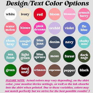 May include: A color chart with text options for design, featuring a variety of colors in circular shapes. Colors include white, red, blue, green, and black, with names like "pink dreams" and "sea foam". The text "Design/Text Color Options" is at the top.