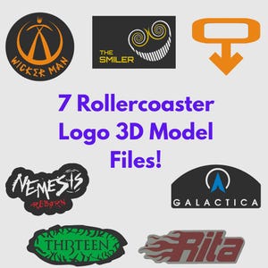May include: Image featuring seven logos for rollercoasters. The logos are in various shapes and colors, including a circular logo with the text "WICKER MAN" and a black logo with the text "THE SMILER". Text in the image reads "7 Rollercoaster Logo 3D Model Files!"