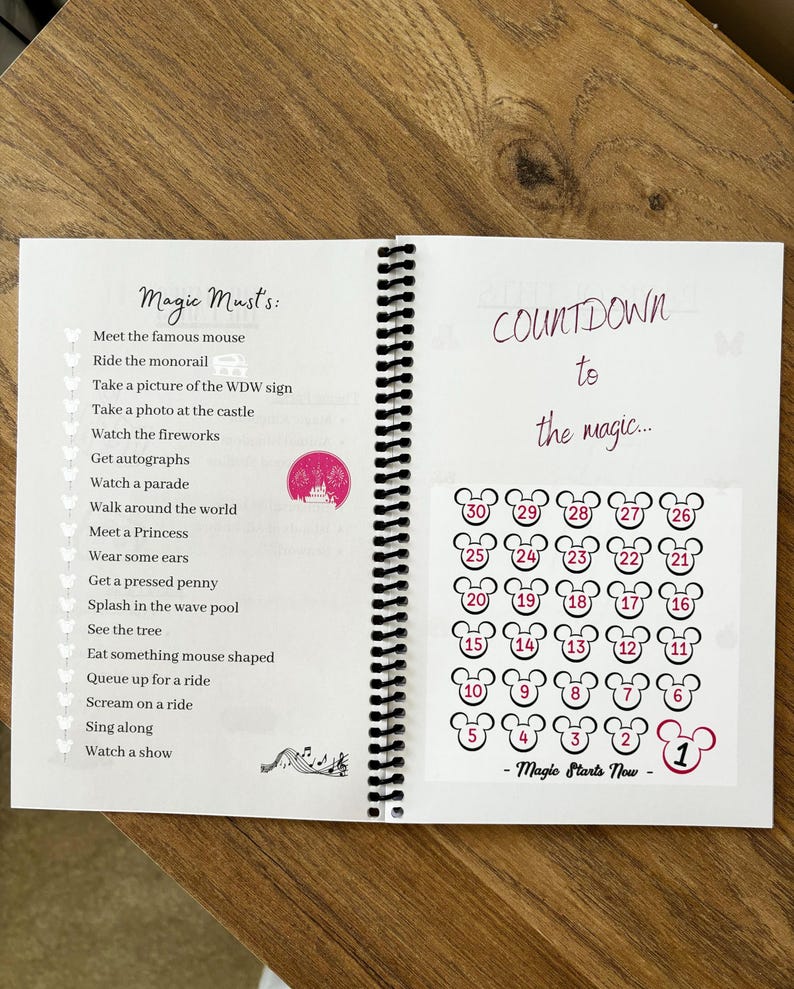 May include: A pink and black checklist with the title "Magic Must's" and a list of things to do at a theme park. The checklist includes items like "Meet the famous mouse", "Ride the monorail", and "Watch a parade". On the right side of the page is a countdown to the magic with Mickey Mouse ears for each number.