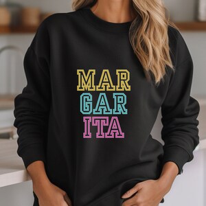 Margarita Sweatshirt Neon Margarita Sweater Fun Tequila Party Pullover Spring Break Shirt