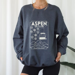Aspen Sweatshirt Aspen Ski Sweatshirt Colorado Sweatshirt Aspen Colorado Ski Club Sweater See You On The Mountain