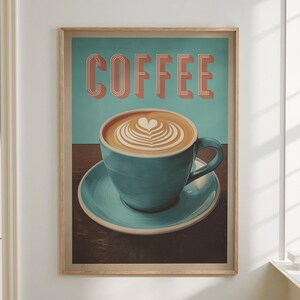 Coffee Latte Poster Coffee Bar Print Breakfast Kitchen Decor Retro Food Art Drink Painting Large Wall Art Gallery Canvas Giclee #3842