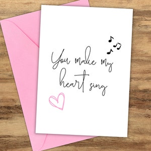 Romantic Printable Card: &#39;You Make My Heart Sing&#39; (Digital Download)