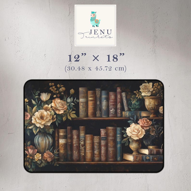 May include: A 12" x 18" doormat with a dark background featuring a bookshelf filled with antique books and two floral arrangements with roses and other flowers in vases. The text "JENU Trinkets" is in the upper right corner of the image.
