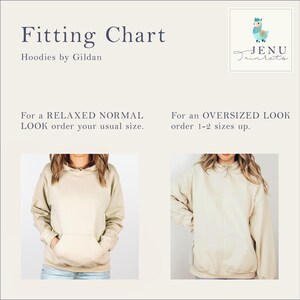 May include: Fitting chart for Gildan hoodies. The chart shows how to order for a relaxed or oversized look. The image includes two women wearing beige hoodies. The Jenu Trinkets logo is in the upper right corner.