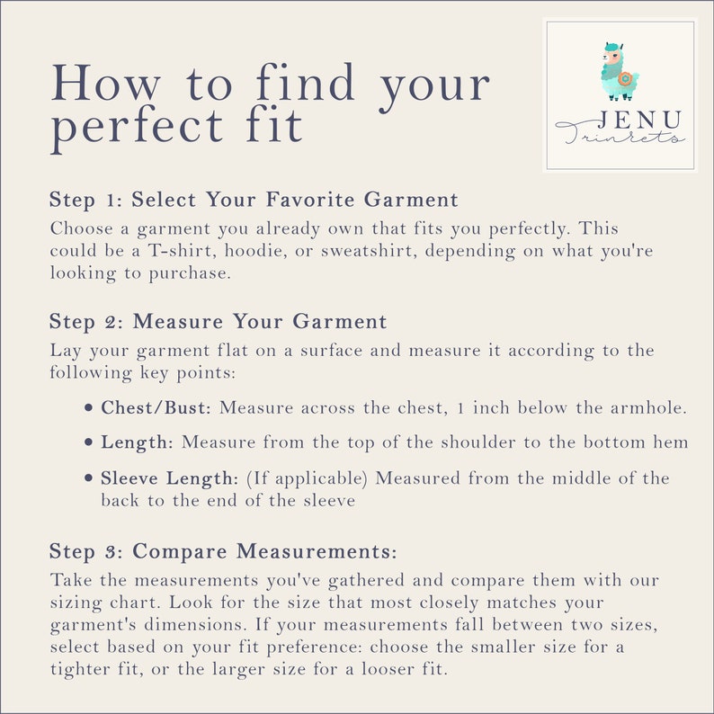 May include: A guide titled "How to find your perfect fit" with instructions on measuring garments. The steps include selecting a garment, measuring chest/bust, length, and sleeve length, then comparing measurements. A logo with a llama is in the top right corner.