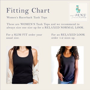 May include: A fitting chart for racerback tank tops. The chart recommends sizing up for a relaxed fit. The image includes two women wearing black racerback tank tops. The Jenu Trinkets logo is in the upper right corner.