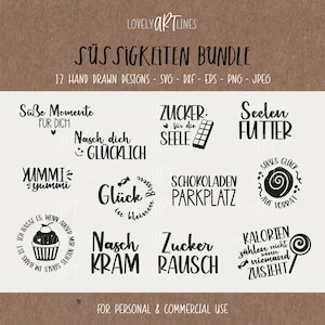 May include: A set of 12 black and white hand-drawn designs featuring various sweet treats and sayings. The designs include "Süße Momente für Dich", "Nasch dich glücklich", "YUMMI yummi", "Glück in kleinen", "Nasch Kram", "Zucker Rausch", "Zucker für die Seele", "Seelen Futter", "Schokoladen Parkplatz", "Süßes Glück auf Vorrat", "Kalorien zählen nicht wenn niemand zusieht".