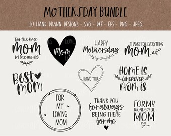 Mother's Day SVG Bundle, Plotter Files Mother for Cricut, Mum Vector Icons, Mom PNG Clipart, dxf, eps, Laser Files, Quotes, English