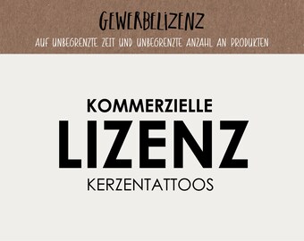 Gewerbelizenz für Kerzentattoos | Kommerzielle Lizenz auf unbegrenzte Zeit und unbegrenzte Anzahl an Produkten