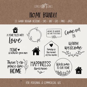 May include: A digital art bundle featuring the text "HOME BUNDLE" and various home-themed designs. The designs include house illustrations, floral wreaths, and phrases like "Home is where we are together" and "Welcome to our home."
