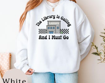 Library Sweatshirt, Book Lover Crewneck, Librarian Gift, Cozy Reading Sweatshirt, Bookworm Sweatshirt