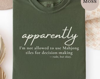 Mahjong Shirt, Mahjong Player Shirt, Mahjong Lover Shirt, Funny Mahjong Shirt, Comfort Colors Shirt, Gift for Mahjong Lover