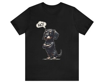 NO! Wiener Dog Cute Wire-Haired Dachshund Sausage Dog Unisex T-Shirt