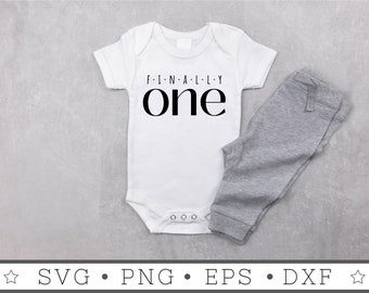 Finally One SVG | INSTANT DOWNLOAD | Happy Birthday Svg | Diy Birthday Gift | Silhouette Files | Tumbler Sublimation File | Cricut File