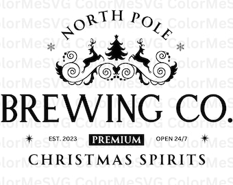 North Pole Brewing Co SVG | INSTANT DOWNLOAD | Christmas Svg File | Silhouette Cut Files | Christmas Vibes Svg | Christmas Cricut | Winter