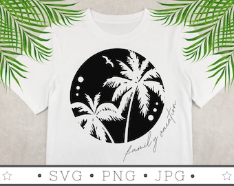 Family Vacation SVG | INSTANT DOWNLOAD | Vacation Svg File | Silhouette Cut Files | Family Vacation Svg | Vacation Cricut | Palm Tree Svg
