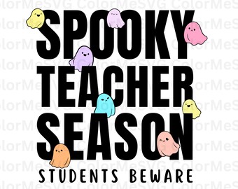 Spooky Teacher Season SVG | INSTANT DOWNLOAD | Halloween Svg File | Silhouette Cut Files | Spooky Vibes Svg | Halloween Cricut | Fall Svg