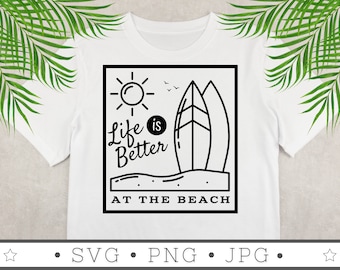 Better at the Beach SVG | INSTANT DOWNLOAD | Vacation Svg File | Silhouette Cut Files | Family Vacation Svg | Vacation Cricut | Beach Svg