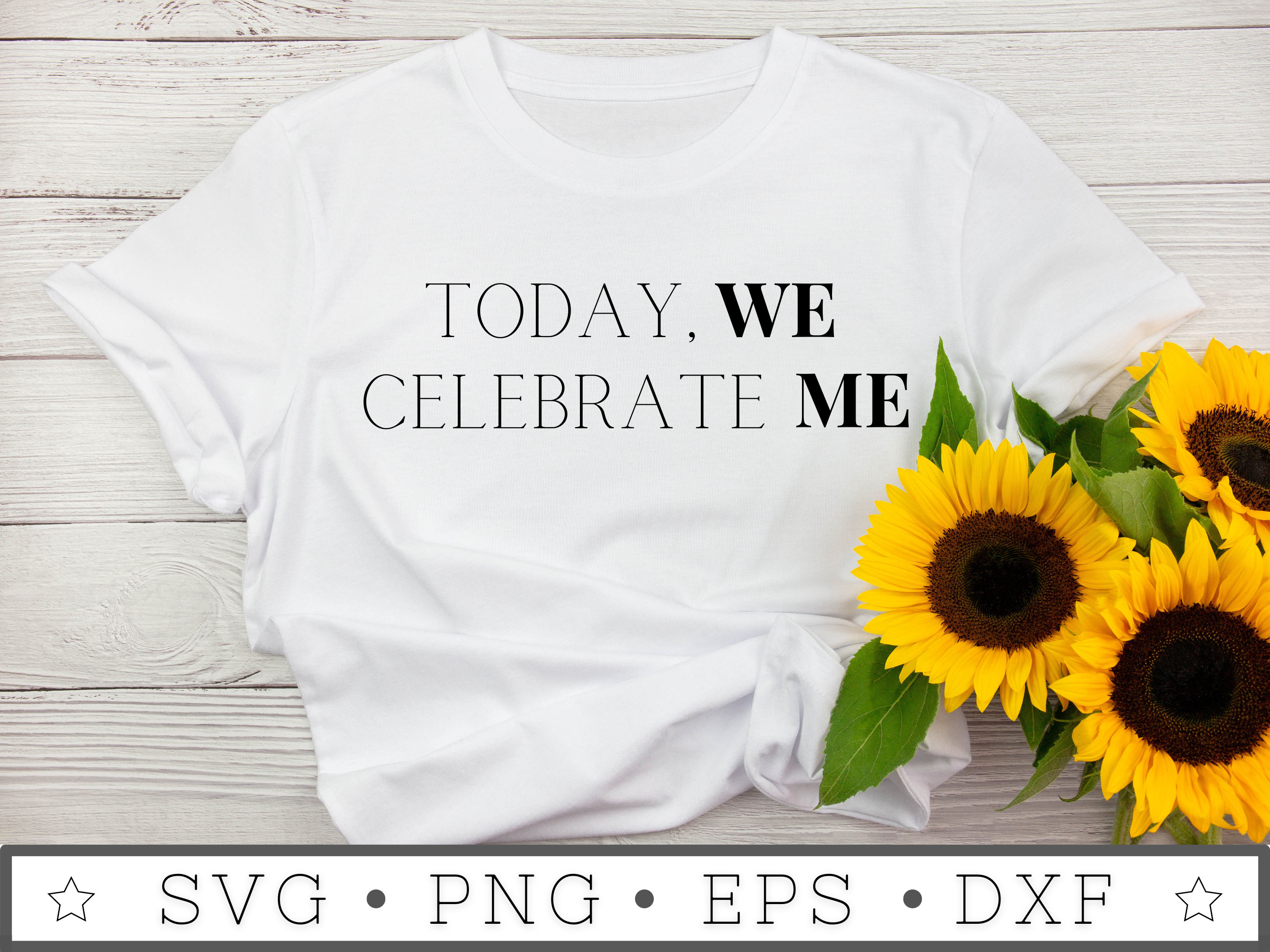 We Celebrate Me SVG | INSTANT DOWNLOAD | Happy Birthday Svg | Diy ...