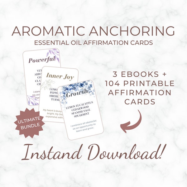 Aromatic Anchoring: Ultimate Bundle, Essential Oil Cards, Essential Oil Blends, Daily Affirmation Cards, Digital Download, Printable