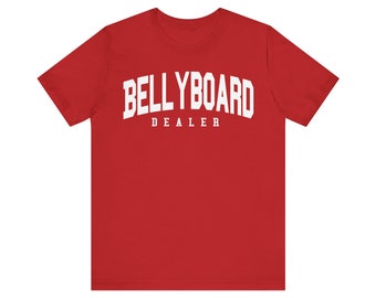 Bellyboard Dealer Shirt, Surfer Life Shirt, Funny Surfer Shirts, Surf Lover Shirt, Summer Shirt, Ocean Wave Shirt, Surfer Gifts