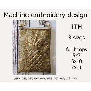 In the Hoop bag Pineapple machine embroidery design  ITH projects For Hoops 5x7 6x10 7x11