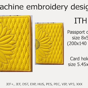In the Hoop パスポートカバーとカードケースの刺繍デザイン Sunflower trapunto ITH プロジェクト (フープ 5x7 6x10 用)