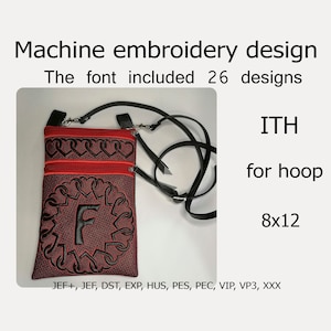 In The Hoop bag letter zipper bag embroidery design ITH crossbody bag and wristlet ITH project For Hoop 8x12