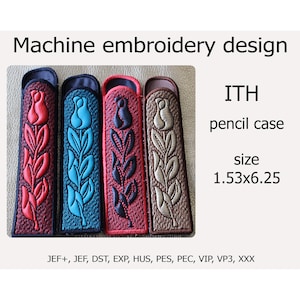 Pencil case In the Hoop  Rose Flower Embroidery design Pen Holder Machine Embroidery file ITH project For Hoops 5x7