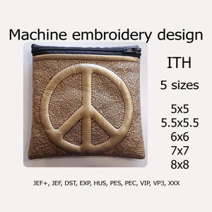 In the Hoop bag Peace Sign machine embroidery design ITH project for Hoops 4x4 5x7 6x10 8x11 8x12